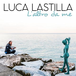 Luca Lastilla - Sogna la realtà (Radio Date: 27-01-2017)