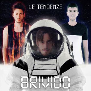 Le Tendenze - Brivido (Radio Date: 09-09-2016)