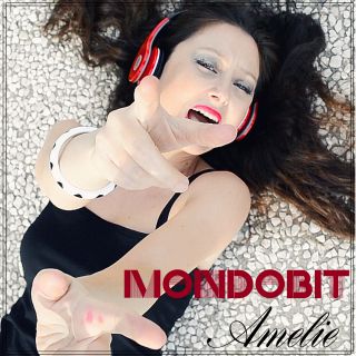 Amelie - Mondobit (Radio Date: 30-06-2015)