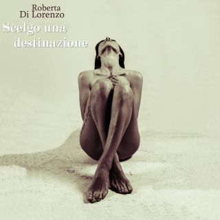 Roberta Di Lorenzo - Scelgo una destinazione (Radio Date: 15-12-2015)