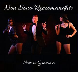 Thomas Grazioso - Non sono raccomandato