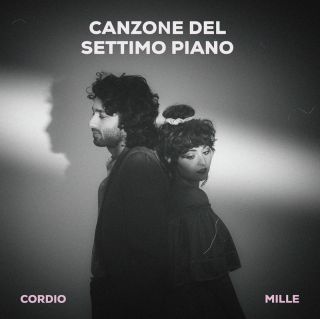 Cordio & Mille - Canzone del settimo piano (Radio Date: 31-03-2023)
