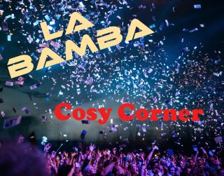 Cosy Corner - La Bamba 2021 (Radio Date: 29-08-2021)