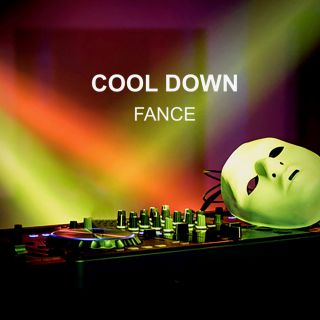 Fance - Cool Down (Radio Date: 12-07-2019)