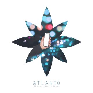 Atlanto - Ma come passa il tempo (Radio Date: 04-03-2019)