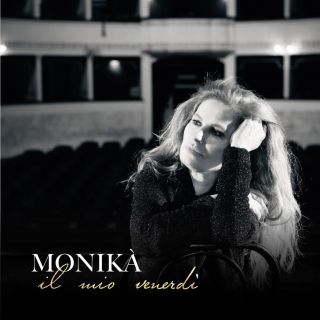 Monikà - Il mio venerdì (Radio Date: 09-12-2022)
