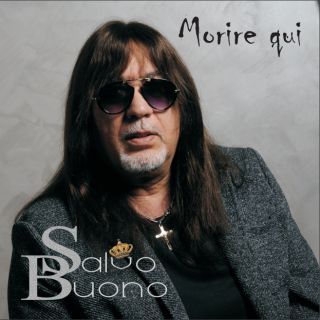 Salvo Buono - Morire Qui (Radio Date: 03-03-2020)