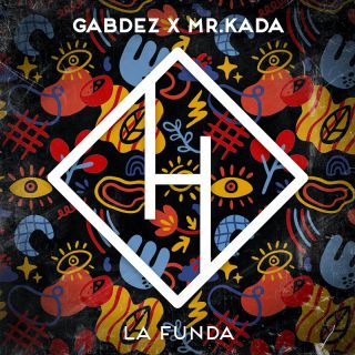 GABDEZ X MR KADA - La Funda (Radio Date: 26-05-2023)