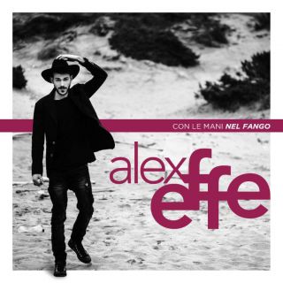 Alex Effe - Con le mani nel fango (Radio Date: 23-11-2018)