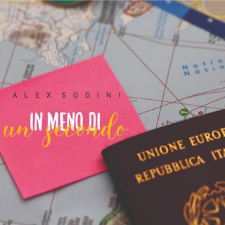Alex Sodini - In Meno Di Un Secondo (Radio Date: 05-07-2019)