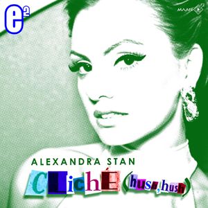 Alexandra Stan - Cliche (Hush Hush) (Versione Acustica)