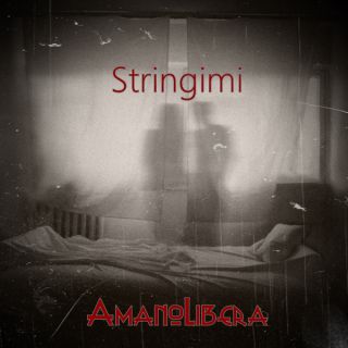 Amanolibera - Stringimi (Radio Date: 16-01-2017)