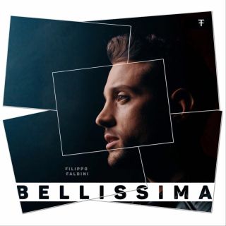 Filippo Faldini - Bellissima (Radio Date: 15-10-2018)