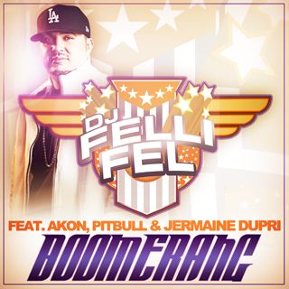Dj Felli Fel Feat. Akon, Pitbull & Jermaine Dupri - Boomerang (Radio Date: 02 Settembre 2011)