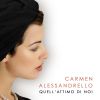 CARMEN ALESSANDRELLO - Quell'attimo di noi