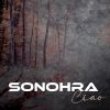SONOHRA - Ciao