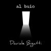 DAVIDE BIGATTI - Al buio