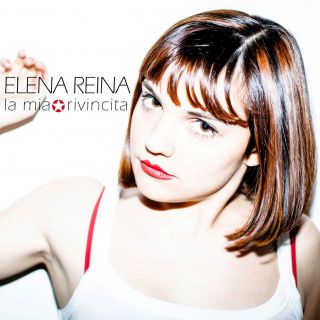 Elena Reina - La mia rivincita (Radio Date: 27-10-2014)