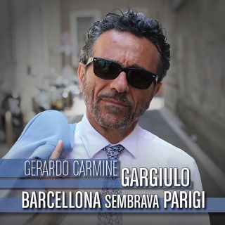 Gerardo Carmine Gargiulo - Barcellona sembrava Parigi (Radio Date: 04-07-2016)