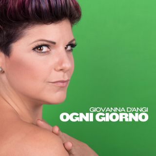 Giovanna D'angi - Ogni giorno (Radio Date: 18-01-2019)