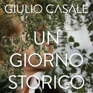 Giulio Casale - Un giorno storico (Radio Date: 09-11-2018)