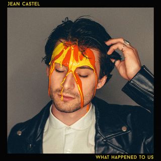 Jean Castel - What Happened To Us (Radio Date: 08-06-2018)