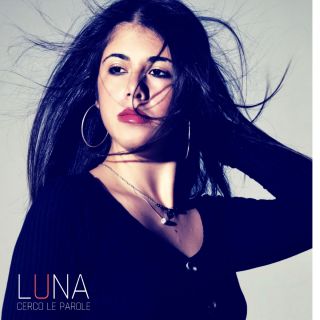 Luna - Cerco le parole (Radio Date: 05-11-2018)
