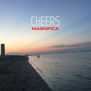 Cheers - Magnifica (Radio Date: 06-03-2017)