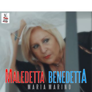 Maria Marino - Maledetta Benedetta (Radio Date: 15-10-2018)