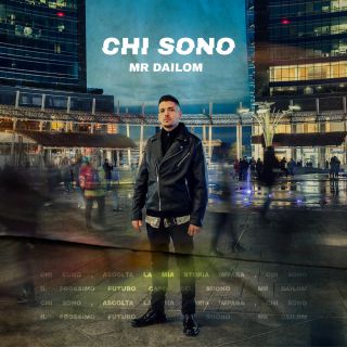 Mr. Dailom - Chi Sono (Radio Date: 27-05-2019)