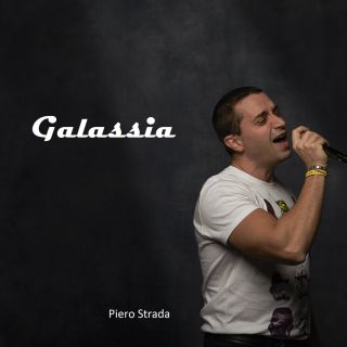 Piero Strada - Galassia (Radio Date: 30-07-2018)