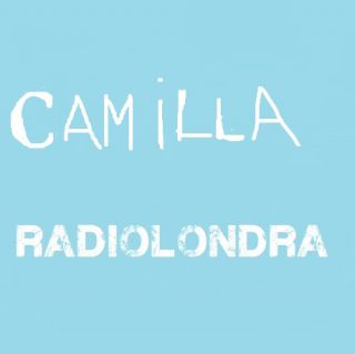 Radiolondra - Camilla (Radio Date: 22-05-2018)