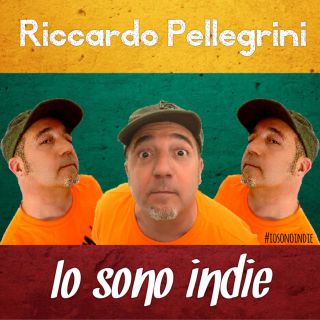 Riccardo Pellegrini - Io sono indie (Radio Date: 13-06-2016)