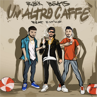 Rubik Beats - Un altro caffè (feat. Entics) (Radio Date: 22-05-2018)