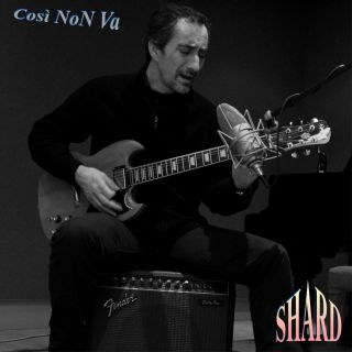 Shard - Così non va (Radio Date: 26-02-2018)