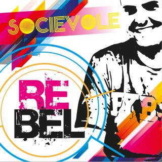 Socievole - Rebel (Radio Date: 22-10-2018)