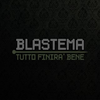 Blastema - Tutto finira' bene (Radio Date: 13-11-2015)