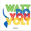 OBLIQUIDO - Watt do you Volt