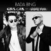 CRIS CAB - Bada Bing (feat. Giuliano Palma)