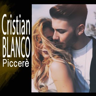 Cristian Blanco - Picceré (Radio Date: 09-05-2018)