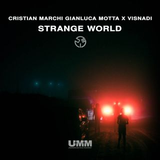 Cristian Marchi, Gianluca Motta, Visnadi - Strange World (Radio Date: 09-06-2023)