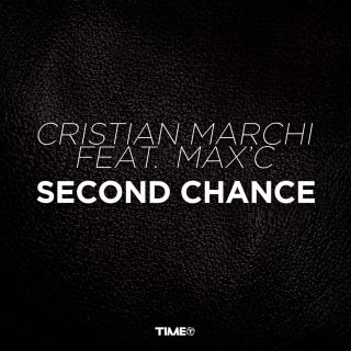 Cristian Marchi - Second Chance (feat. Max'c) (Radio Date: 28-08-2015)
