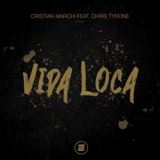 Cristian Marchi - Vida Loca (feat. Chris Tyrone) (Radio Date: 01-09-2021)