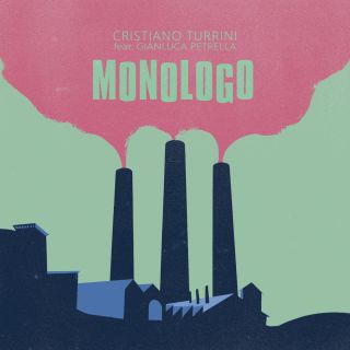 Cristiano Turrini - Monologo (feat. Gianluca Petrella) (Radio Date: 21-05-2021)