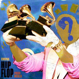 Croma - Hip Flop (Radio Date: 20-05-2022)