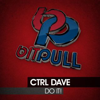 CTRL Dave - Do It!