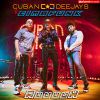 CUBAN DEEJAYS & CIMAFUNK - Auuuuh