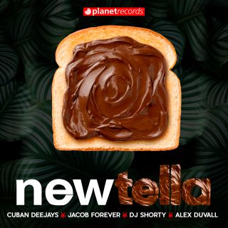Cuban Deejays, Jacob Forever, Dj Shorty & Alex Duvall - Newtella (Radio Date: 15-01-2021)