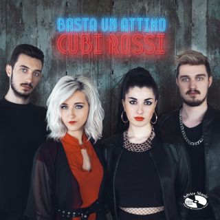 Cubi Rossi - Basta Un Attimo (Radio Date: 28-05-2019)
