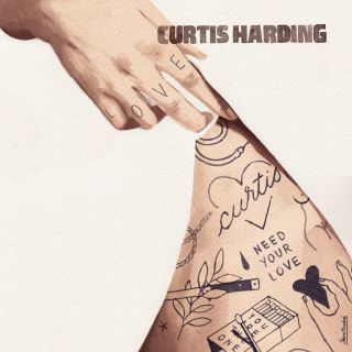 Curtis Harding - Need Your Love (Radio Date: 19-09-2017)